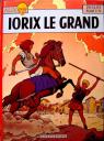 Iorix le Grand - Alix - Jacques Martin.