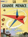 La Grande Menace - Lefranc - Jacques Martin.