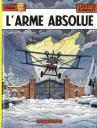 L’Arme Absolue - Lefranc - Jacques Martin.