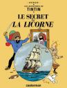 Le Secret de la Licorne - Tintin et Milou - Hergé.
