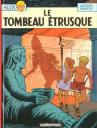 Le Tombeau Etrusque - Alix - Jacques Martin.